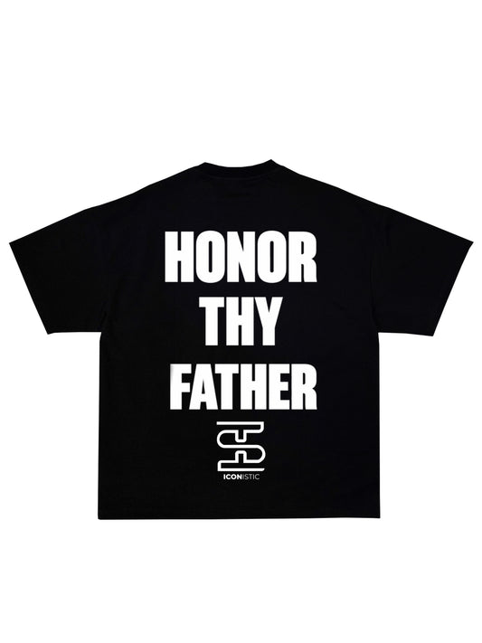 “HONOR THY FATHER”